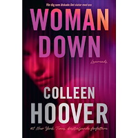 Colleen Hoover Woman Down (svensk utgåva) (bok, danskt band)