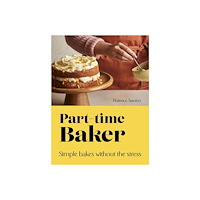 Quarto Publishing Group UK Part-Time Baker (inbunden, eng)