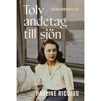 Pauline Riccius Tolv andetag till sjön (inbunden)