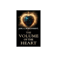 Pegasus Elliot Mackenzie Publishers The Volume of the Heart (häftad, eng)