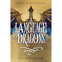 S. F. Williamson A Language of Dragons (häftad, eng)