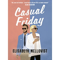 Elisabeth Mellqvist Casual Friday (häftad)