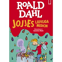 Roald Dahl Jojjes ljuvliga medicin (bok, kartonnage)