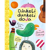 Lennart Hellsing Dinkeli dunkeli doja : rim och ramsor av Lennart Hellsing (inbunden)