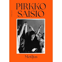 Pirkko Saisio Motljus (bok, kartonnage)
