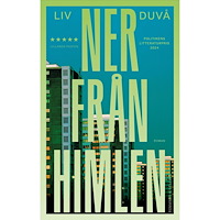 Liv Duvå Ner från himlen (inbunden)