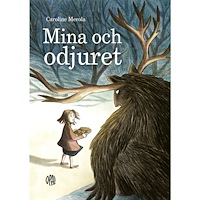 OPAL Mina och odjuret (inbunden)