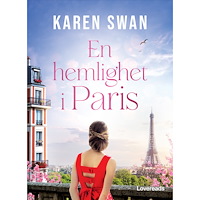 Karen Swan En hemlighet i Paris (bok, danskt band)