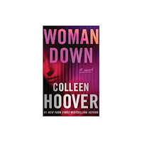 Colleen Hoover Woman Down: A Novel (pocket, eng)