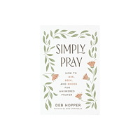 Discovery House Publishers,U.S. Simply Pray (häftad, eng)