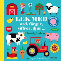 Ingela P Arrhenius Lek med ord, färger, siffror, djur... bondgården (bok, board book)