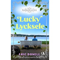 Eric Donell Lucky Lycksele (bok, kartonnage)