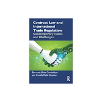 Taylor & francis ltd Contract Law and International Trade Regulation (häftad, eng)