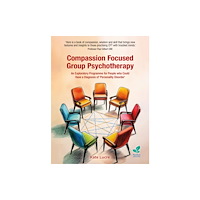 Pavilion Publishing and Media Ltd Compassion Focused Group Psychotherapy (häftad, eng)