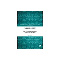 Taylor & francis ltd Their Majesty (häftad, eng)