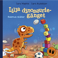 Lars Mæhle Lilla dinosauriegänget. Rasmus städar (inbunden)