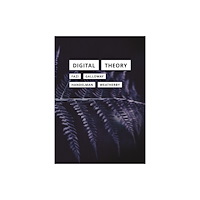 University of Minnesota Press Digital Theory (häftad, eng)