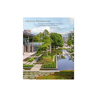 George F. Thompson Creative Regionalism (häftad, eng)