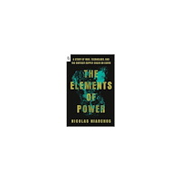 Nicolas Niarchos The Elements of Power (häftad, eng)