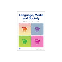 John Wiley And Sons Ltd Language, Media and Society (häftad, eng)