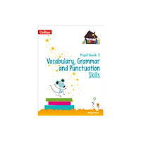 HarperCollins Publishers Vocabulary, Grammar and Punctuation Skills Pupil Book 3 (häftad, eng)