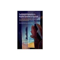 Oxford University Press Inc Psychosocial Approaches to Negative Symptoms in Psychosis (häftad, eng)