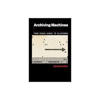 Mit press ltd Archiving Machines (häftad, eng)