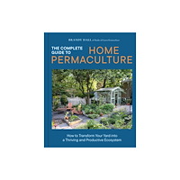 Quarto Publishing Group USA Inc The Complete Guide to Home Permaculture (inbunden, eng)