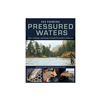Stackpole Books Fly Fishing Pressured Waters (inbunden, eng)