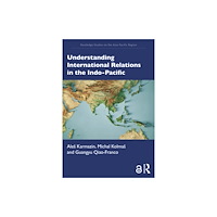 Taylor & francis ltd Understanding International Relations in the Indo-Pacific (häftad, eng)