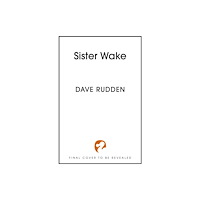 Hodder & Stoughton Sister Wake (inbunden, eng)