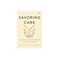 University of Toronto Press Savoring Care (häftad, eng)