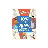 Dorling Kindersley Ltd Disney How to Draw Classic Characters (häftad, eng)