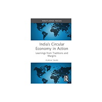 Taylor & francis ltd India's Circular Economy in Action (inbunden, eng)