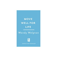 Headline Publishing Group Move Well For Life (häftad, eng)