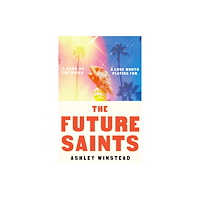 Bloomsbury Publishing PLC The Future Saints (häftad, eng)