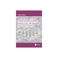 Taylor & francis ltd How Video Games Made the Metaverse (häftad, eng)