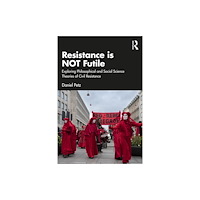 Taylor & francis ltd Resistance is NOT Futile (häftad, eng)