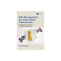Taylor & francis ltd Risk Management for Video Game Professionals (häftad, eng)