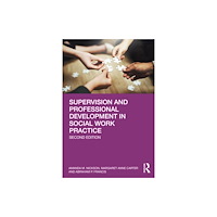 Taylor & francis ltd Supervision and Professional Development in Social Work Practice (häftad, eng)