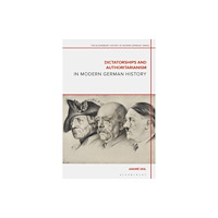 Bloomsbury Publishing PLC Dictatorships and Authoritarianism in Modern German History (häftad, eng)