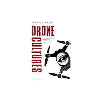 Bloomsbury Publishing PLC Drone Cultures (häftad, eng)