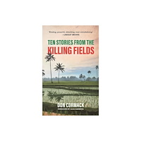 Dictum TEN STORIES FROM THE KILLING FIELDS (häftad, eng)