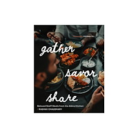 Figure 1 Publishing Gather, Savor, Share (inbunden, eng)