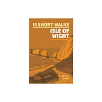 Cicerone Press 15 Short Walks on the Isle of Wight (häftad, eng)