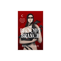 Vintage Publishing The Bloody Branch (häftad, eng)
