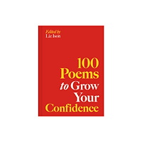 Batsford 100 Poems to Grow Your Confidence (inbunden, eng)
