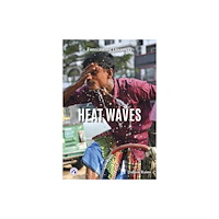 North Star Editions Heat Waves (inbunden, eng)