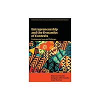 Emerald Publishing Limited Entrepreneurship and the Dynamics of Contexts (inbunden, eng)