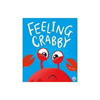 Gemini Books Group Ltd Feeling Crabby (häftad, eng)
